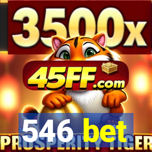 546 bet